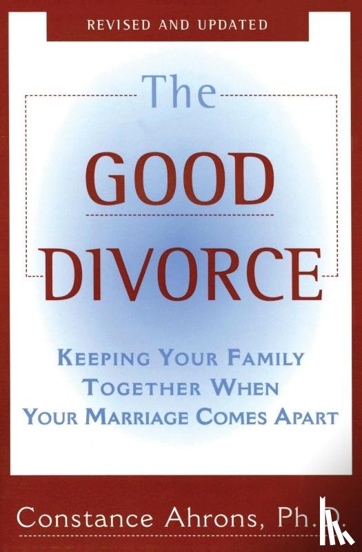 Ahrons, Constance - The Good Divorce