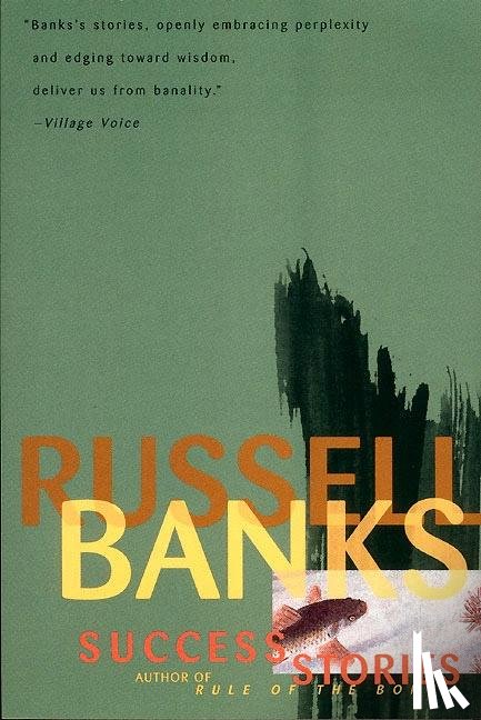 Banks, Russell - Success Stories