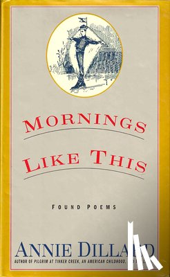 Dillard, Annie - Morning Like This