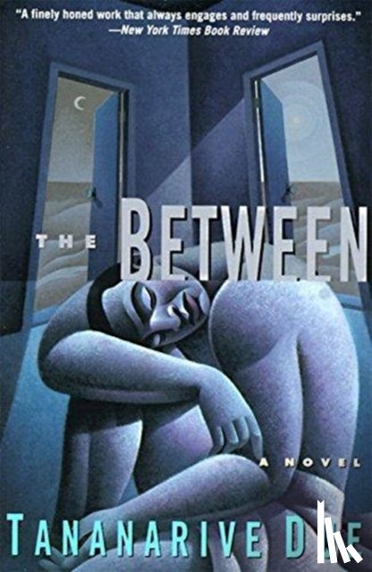 Due, Tananarive - The Between