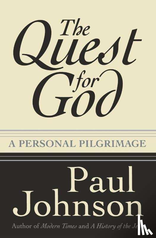 Johnson, Paul - The Quest for God