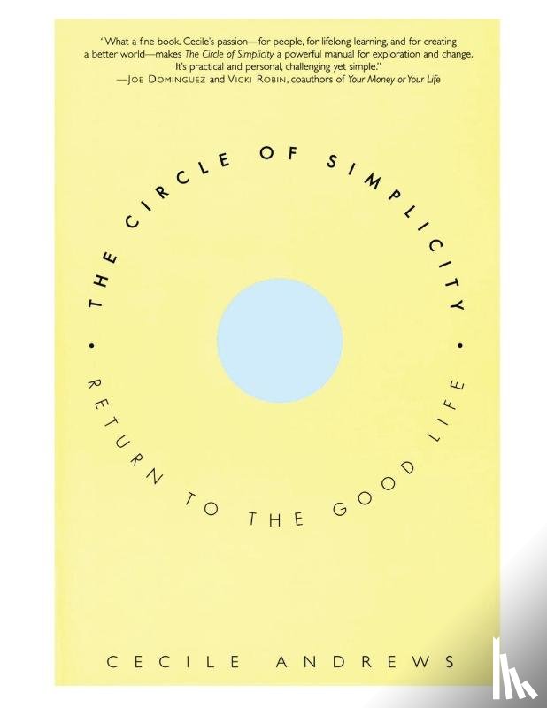 Andrews, Cecile - The Circle of Simplicity