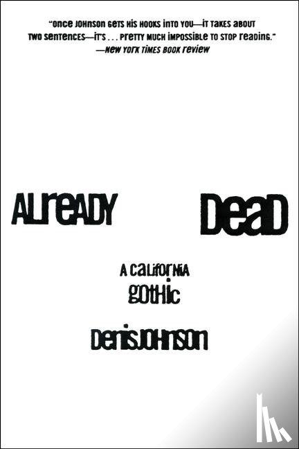 Johnson, Denis - Already Dead