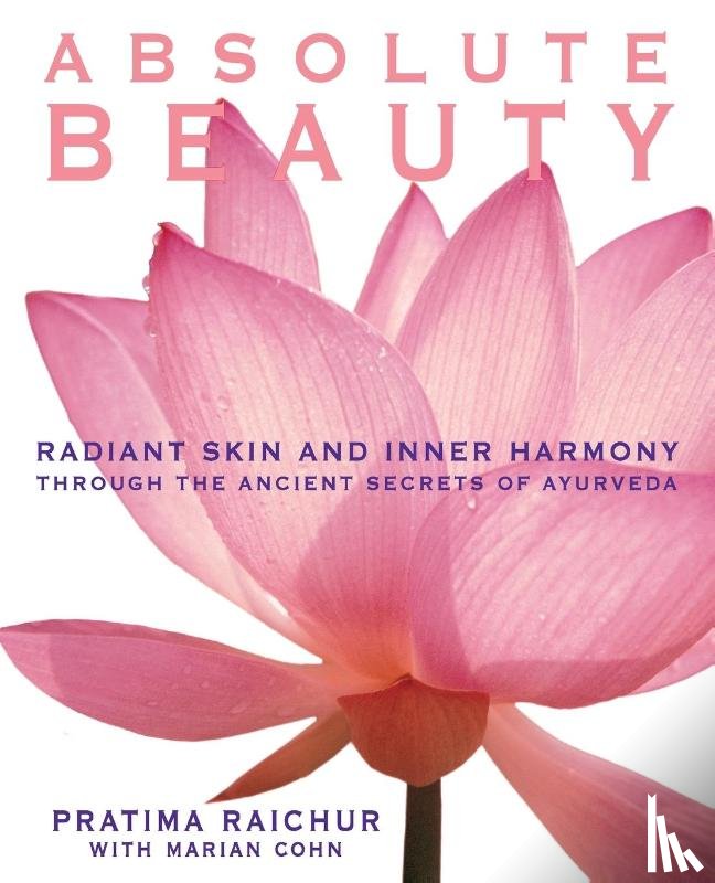 Raichur, Pratima, Cohn, Mariam - Absolute Beauty