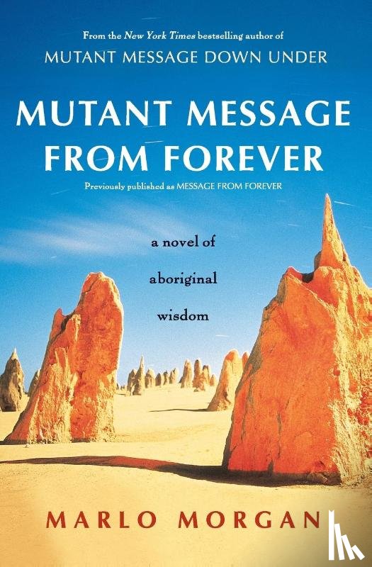 Morgan, Marlo - Mutant Message from Forever