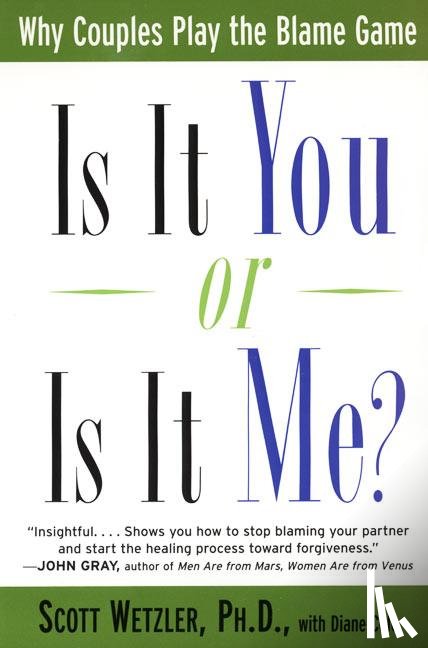Wetzler, Scott, Cole, Diane - Is It You or is It Me?