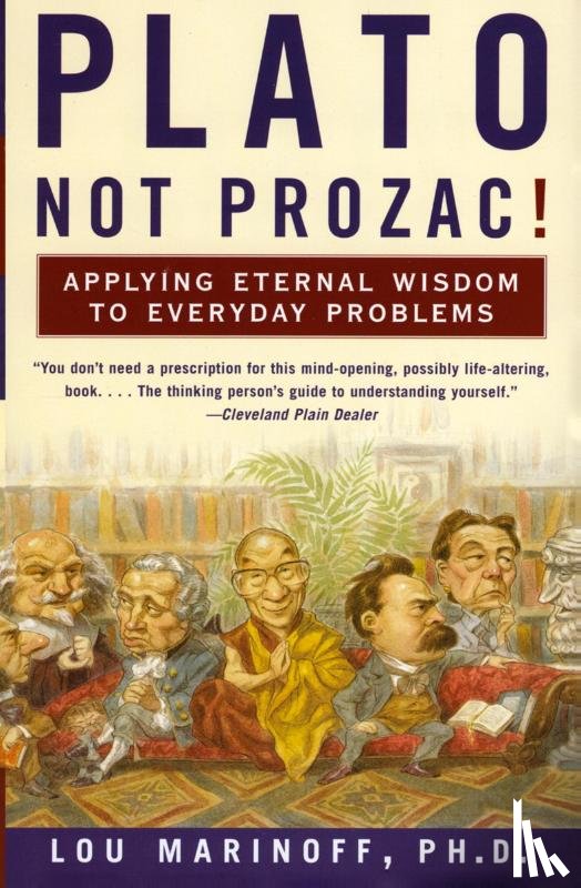 Marinoff, Lou - Plato, Not Prozac!