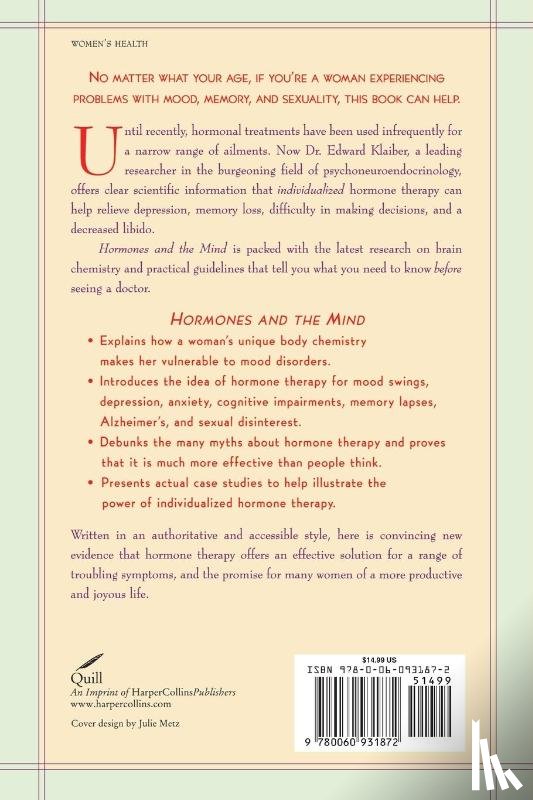 Edward L. Klaiber, M.D. - Hormones and the Mind