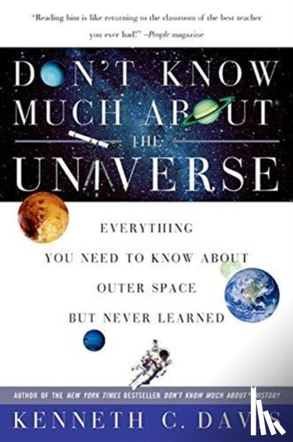 Davis, Kenneth C. - Don't Know Much About(R) the Universe