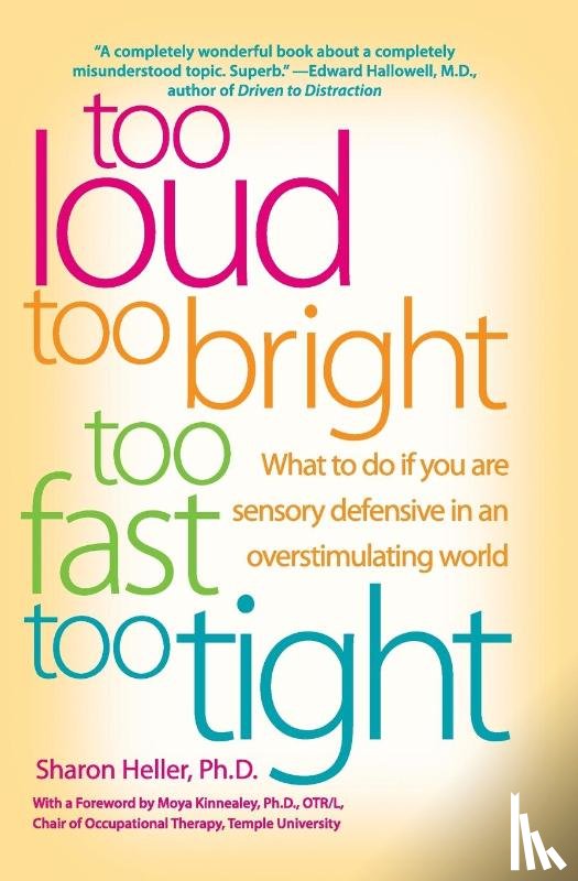 Heller, Sharon - Too Loud Too Bright Too Fast Too Tight