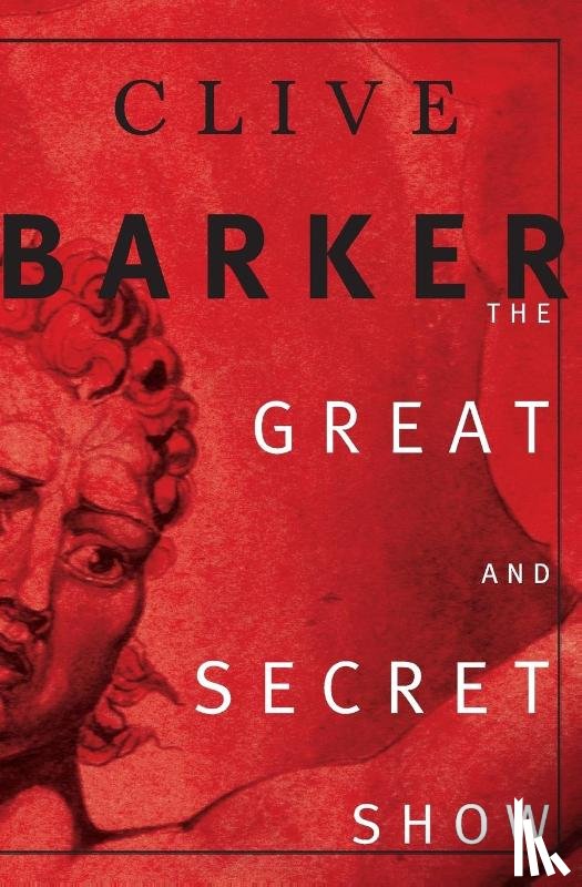 Barker, Clive - The Great and Secret Show