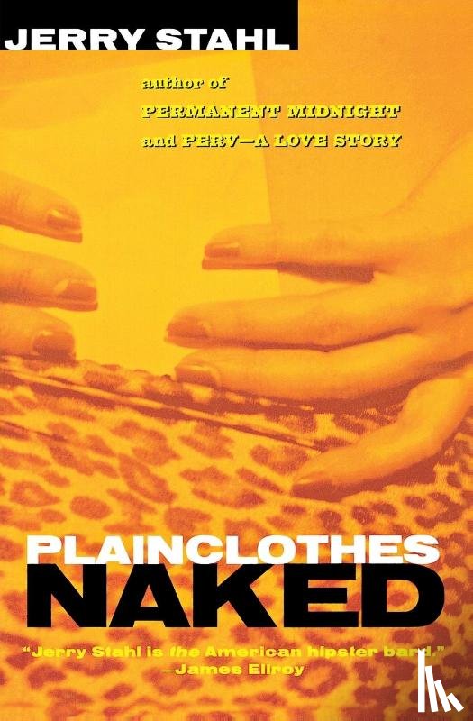 Stahl, Jerry - Plainclothes Naked (Perennial)