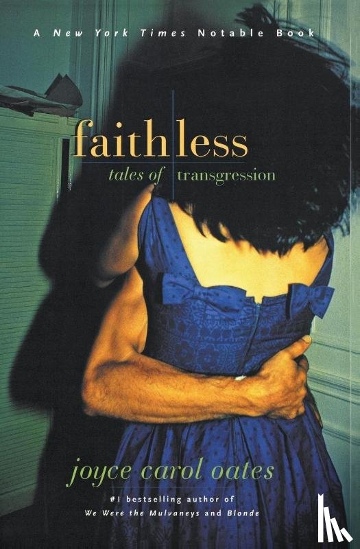 Oates, Joyce Carol - Faithless