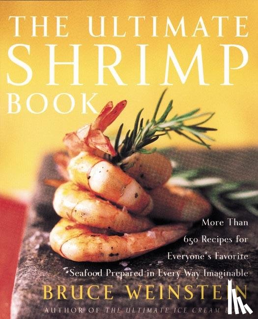 Weinstein, Bruce - Ultimate Shrimp Book, The