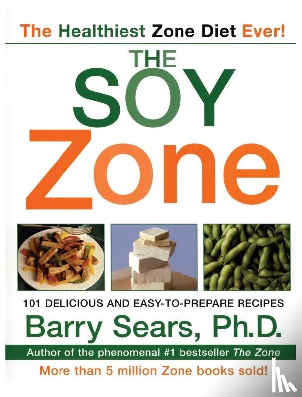 Sears, Barry - The Soy Zone