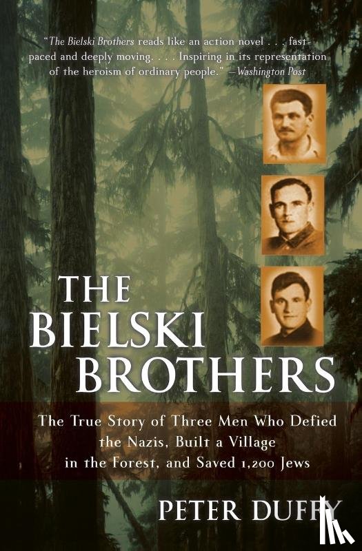 Duffy, Peter - The Bielski Brothers