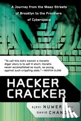 Chanoff, David - Hacker Cracker: A Journey from the Mean Streets of Brooklyn to the Frontiers of Cyberspace
