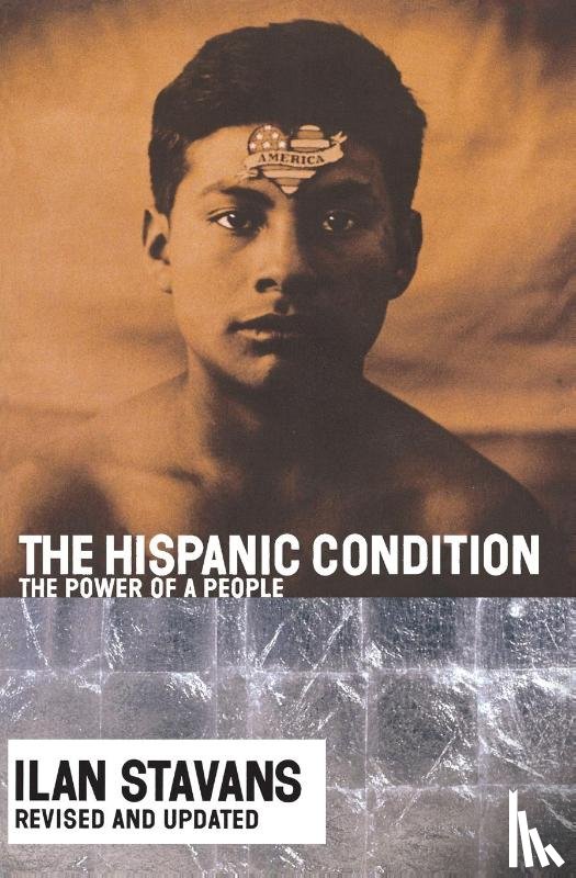 Stavans, Ilan - The Hispanic Condition