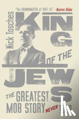 Tosches, Nick - King of the Jews
