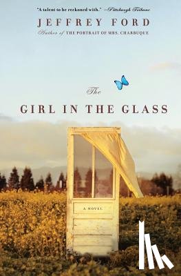 Ford, Jeffrey - The Girl in the Glass