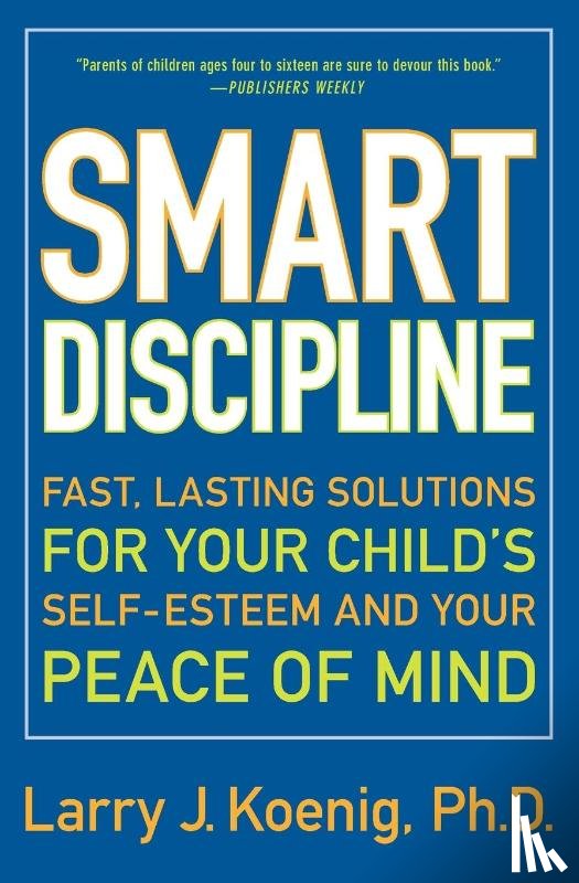 Koenig, Larry - Smart Discipline(R)