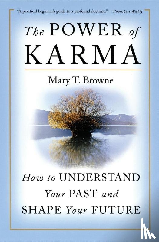 Browne, Mary T. - The Power of Karma