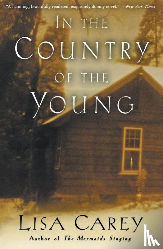 Carey, Lisa - In the Country of the Young