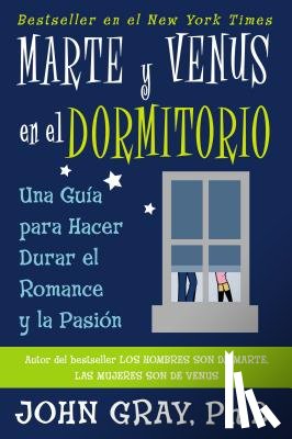 Gray, John - Marte Y Venus En El Dormitorio