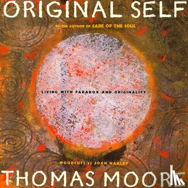 Moore, Thomas - Original Self