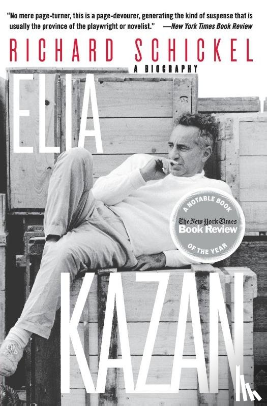 Schickel, Richard - Elia Kazan