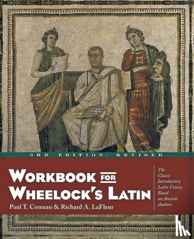 Comeau, Paul T - Workbook for Wheelock's Latin