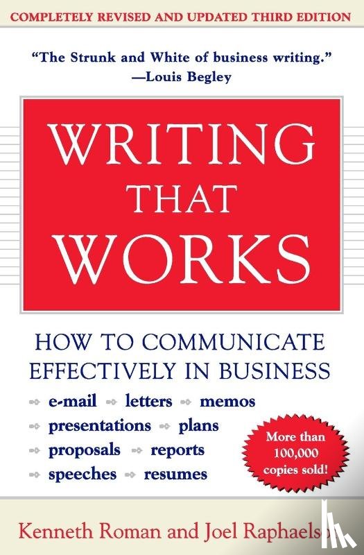Roman, Kenneth, Raphaelson, Joel - Writing That Works, 3rd Edition