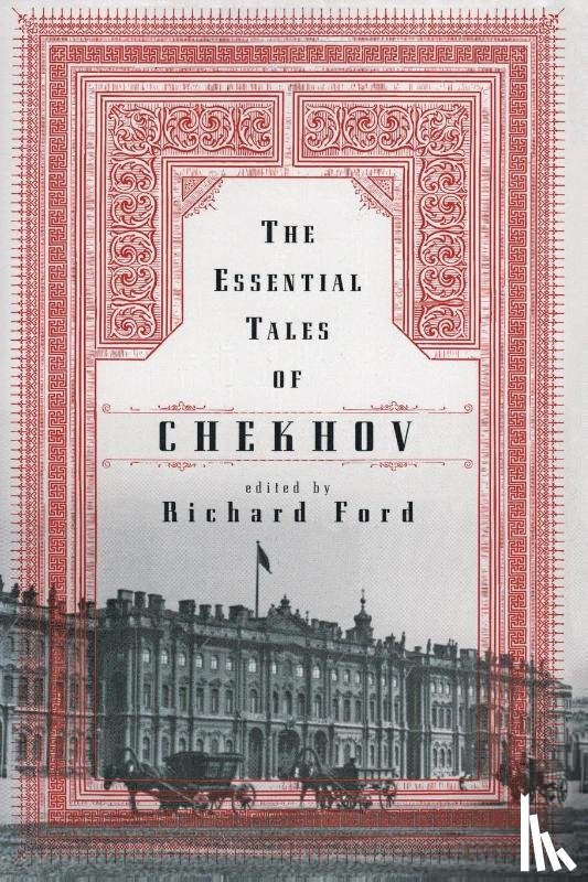 Chekhov, Anton Pavlovich - The Essential Tales of Chekhov