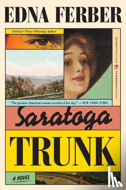 Ferber, Edna - Saratoga Trunk