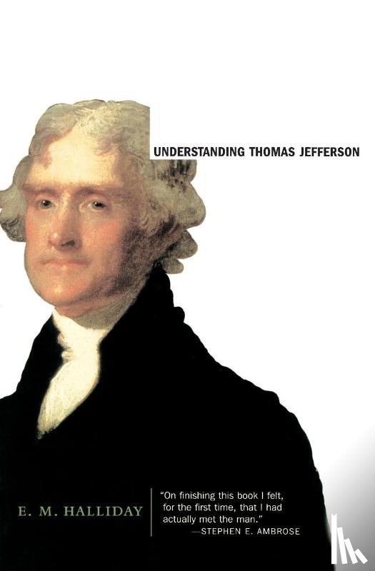 Halliday, E m - Understanding Thomas Jefferson