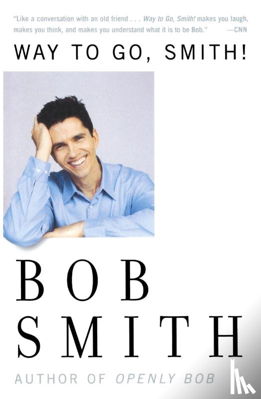 Smith, Bob - Way to Go, Smith!