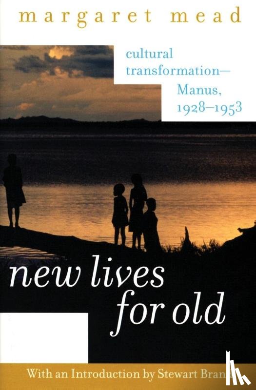 Mead, Margaret - New Lives for Old