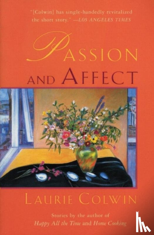 Colwin, Laurie - Passion and Affect