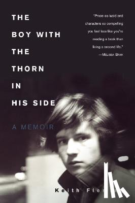 Fleming, Keith - The Boy with the Thorn in His Side: A Memoir
