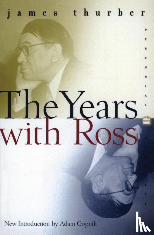 Thurber, James - The Years With Ross