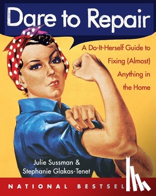 Sussman, Julie - Dare to Repair