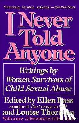 Bass, Ellen - I NEVER TOLD ANYONE