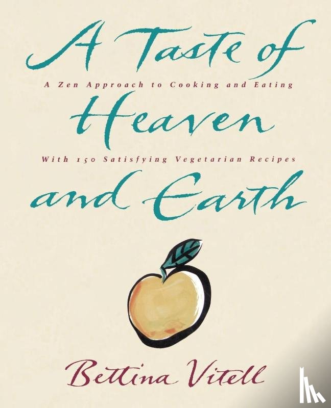 Vitell, Bettina - A Taste of Heaven and Earth
