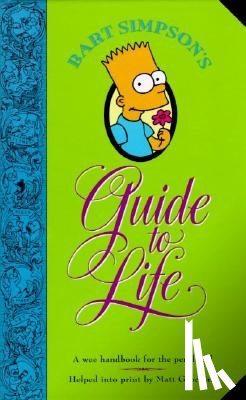 Groening, Matt - Bart Simpson's Guide to Life