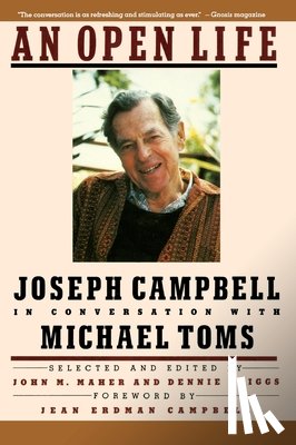 Toms, Michael - An Open Life: Joseph Campbell in Conversation with Michael Toms