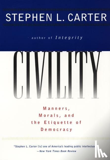 Carter, Stephen L. - Civility