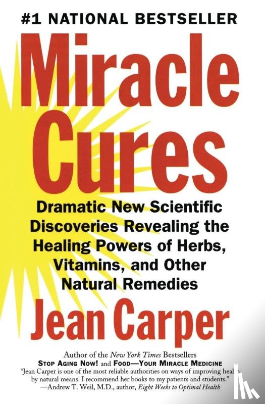 Carper, Jean - Miracle Cures