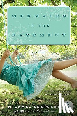 West, Michael Lee - Mermaids in the Basement