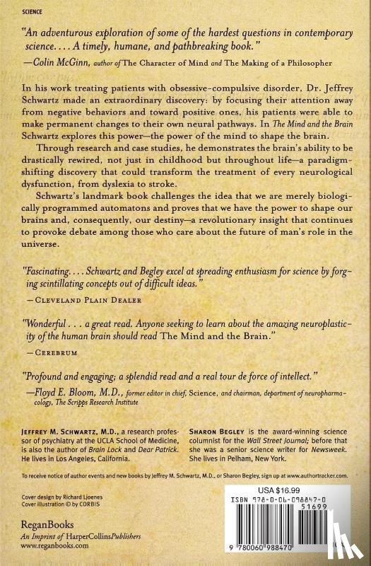 Schwartz, Jeffrey M., Begley, Sharon - The Mind and the Brain