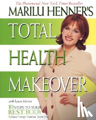 Henner, Marilu - Marilu Henner Total Health Makeover
